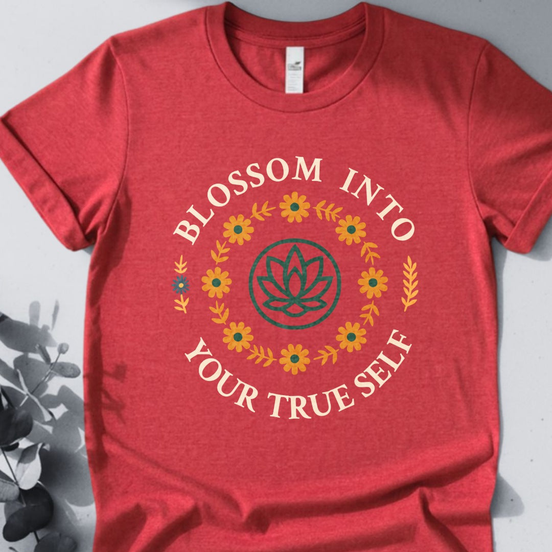 Blossom Into Your True Self Tee - Yoga Inspired Design