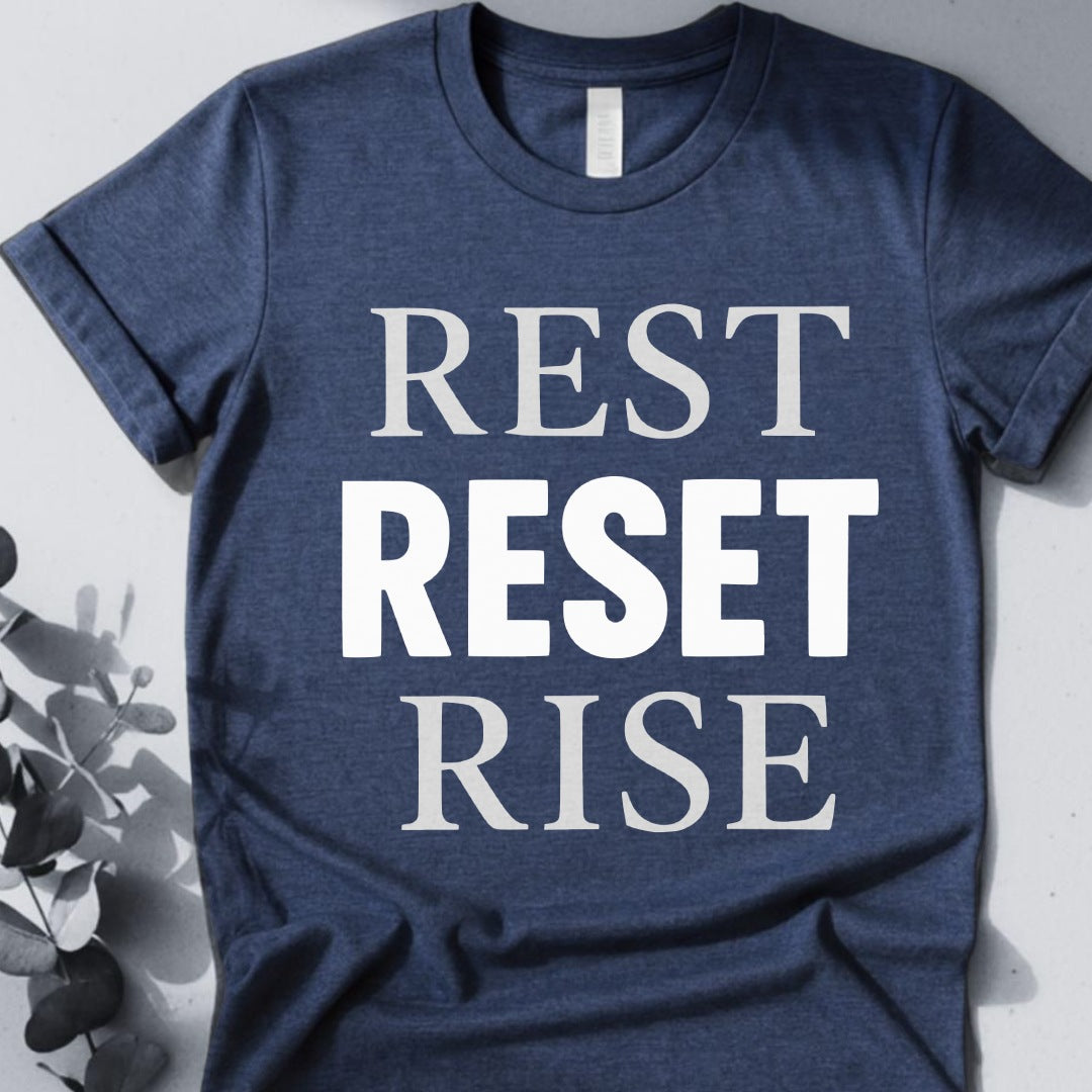 Rest Reset Rise Tee