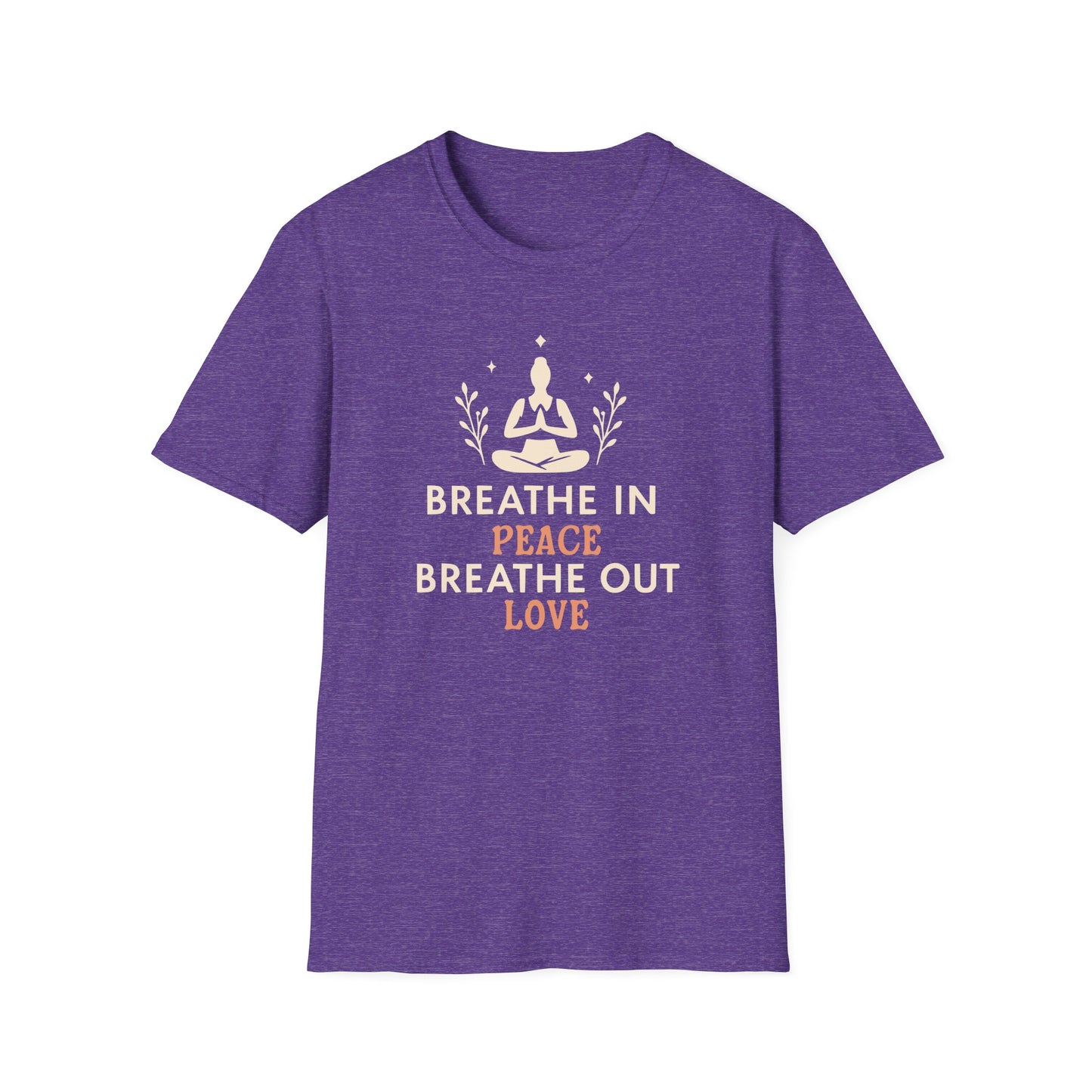 Breathe In Peace Breathe Out Love Tee