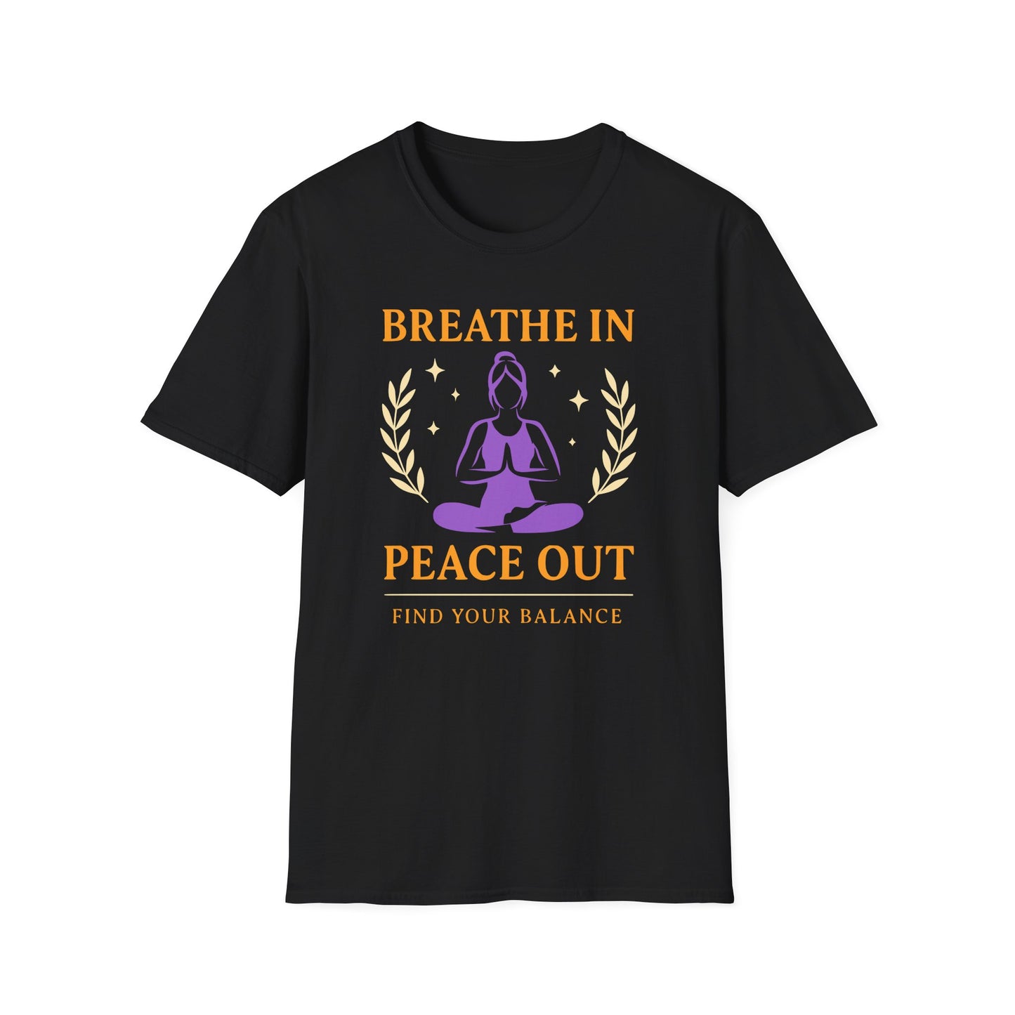 Breathe In Peace Out T-Shirt - Yoga Inspired Design