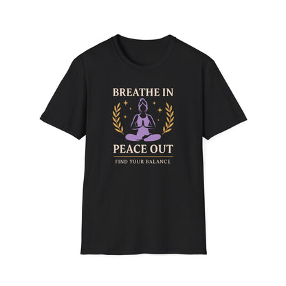 Breathe In Peace Out Tee