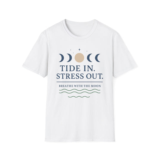 Tide In. Stress Out. Tee - Yoga inspired Design