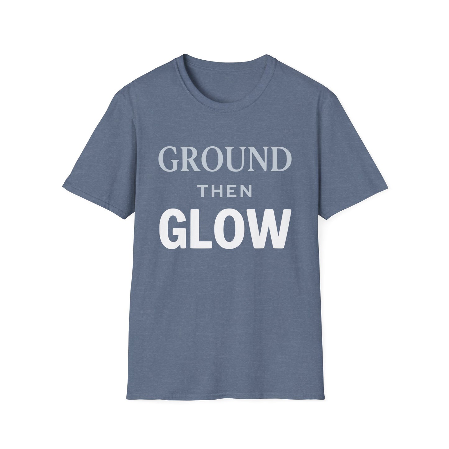 Ground Then Glow T-Shirt