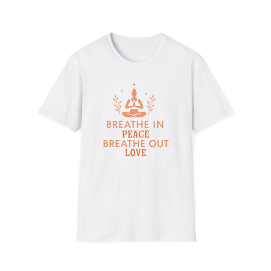 Breathe In Peace Breathe Out Love Tee