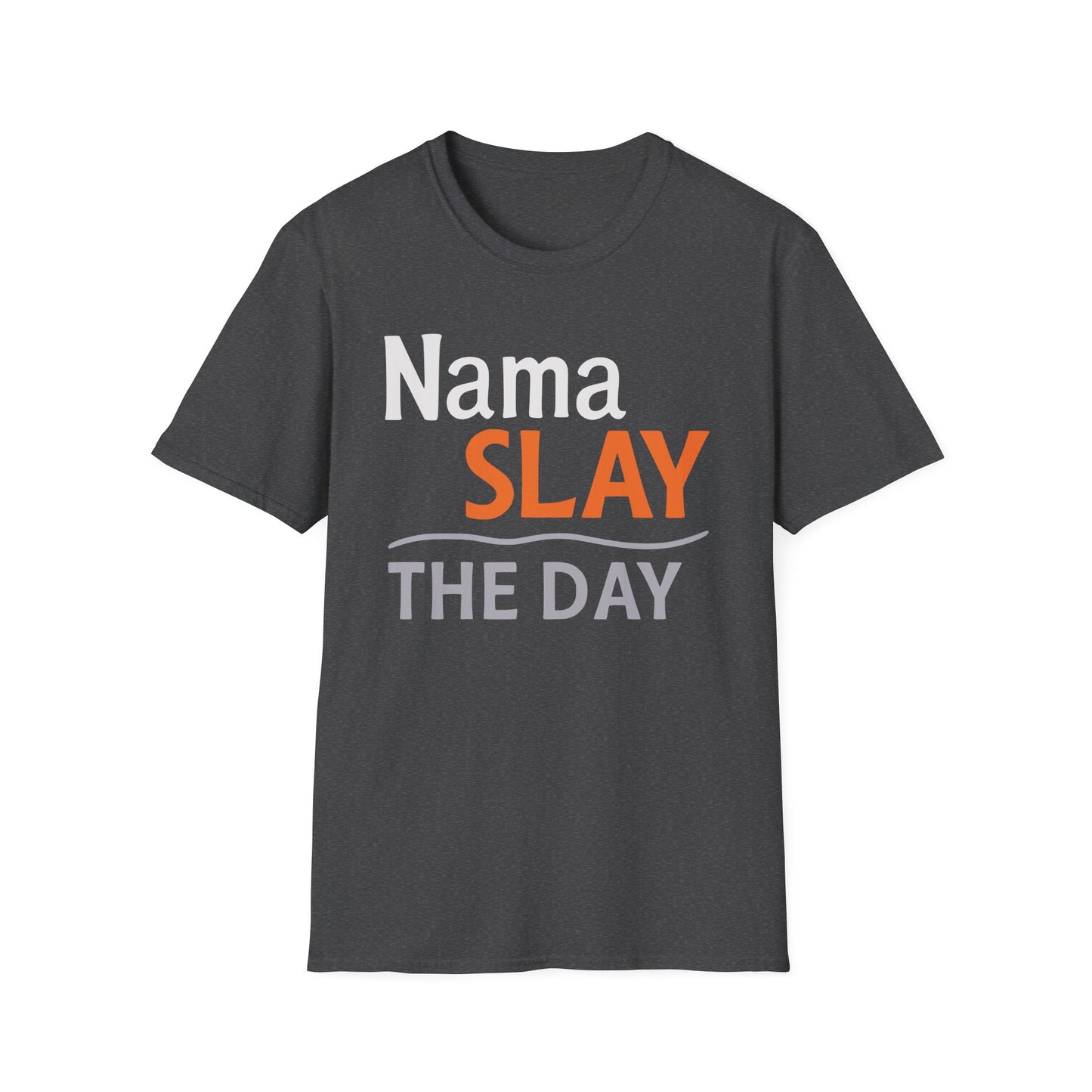 Nama Slay The Day Tee - Yoga inspired Design