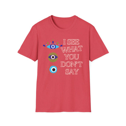 I See What You Don't Say T-Shirt - Yoga Inspired Design