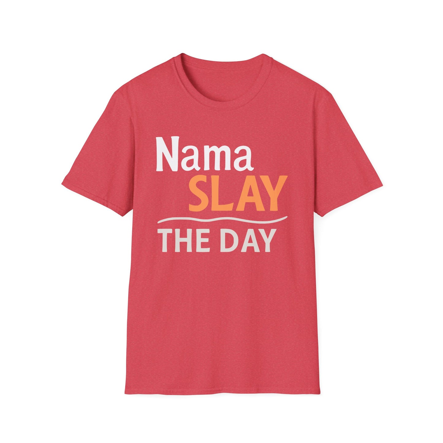 Nama Slay The Day Tee - Yoga inspired Design