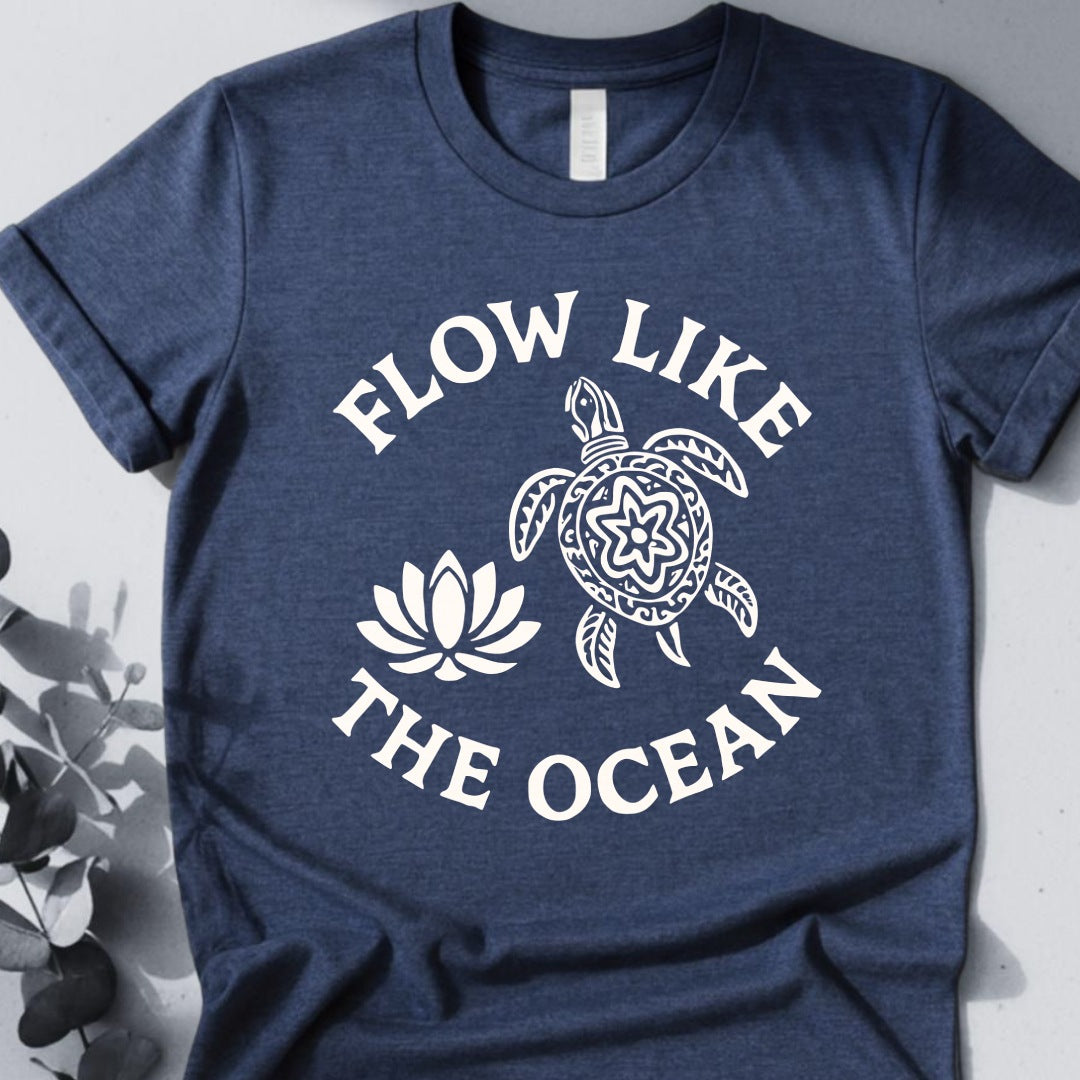 Flow Like The Ocean Tee - Yoga Inspired Design