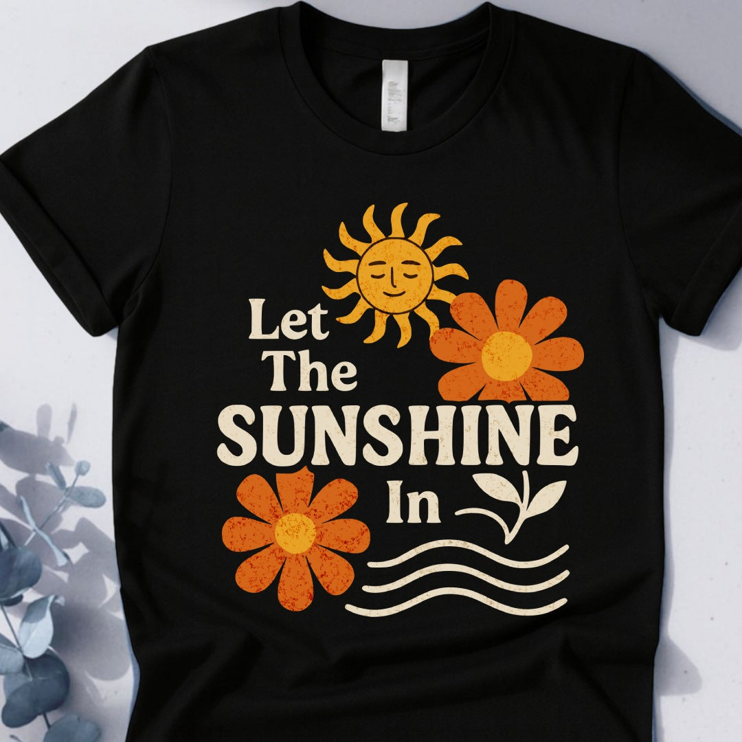 Let The Sunshine In Tee - Yoga Inspired Design