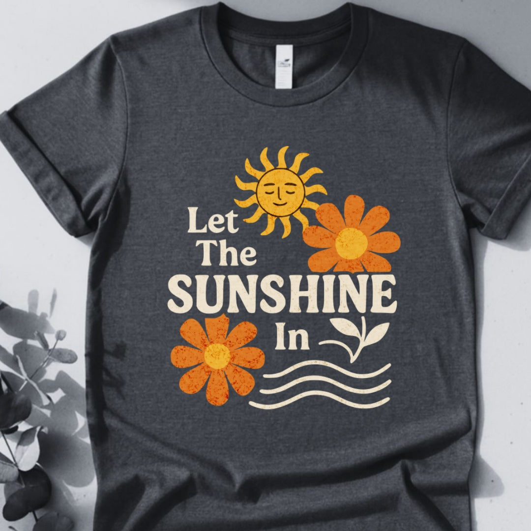 Let The Sunshine In Tee - Yoga Inspired Design