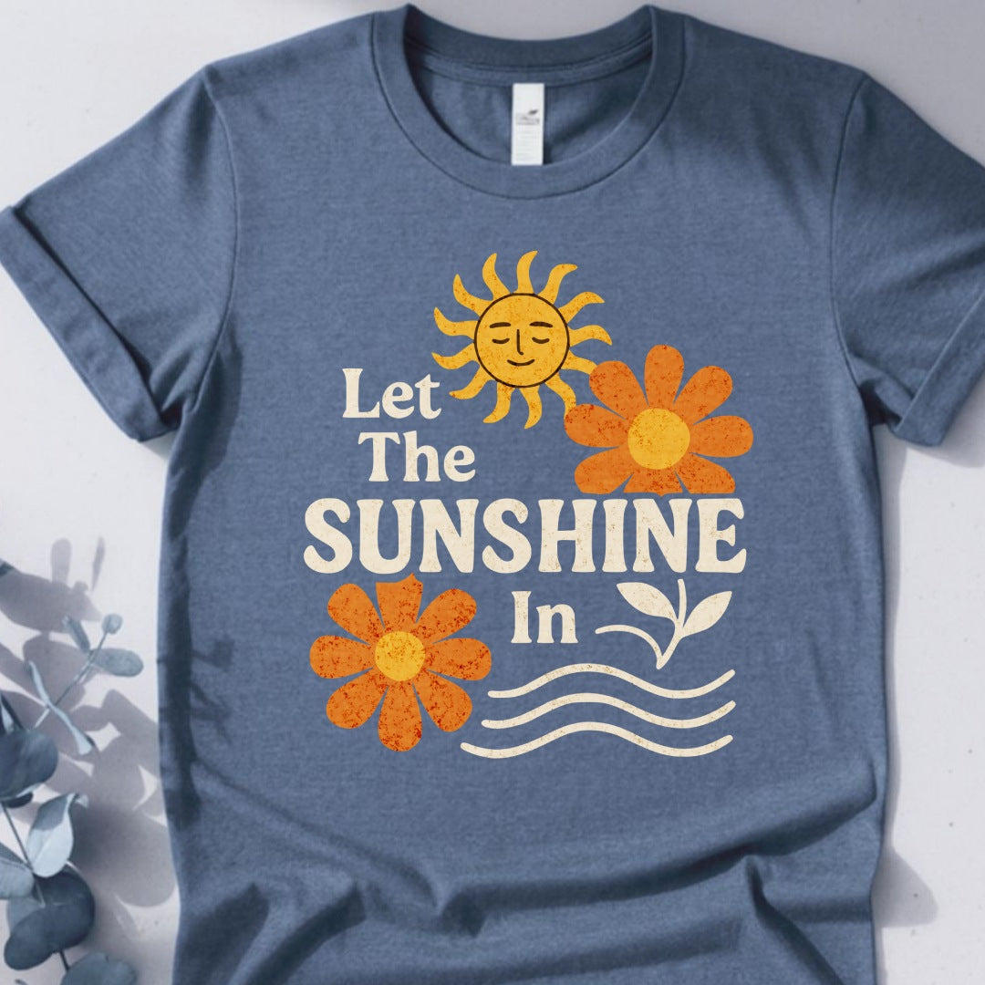 Let The Sunshine In Tee - Yoga Inspired Design