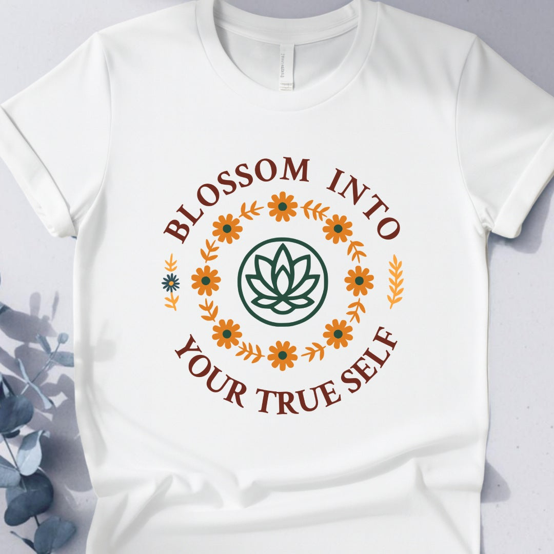 Blossom Into Your True Self Tee - Yoga Inspired Design