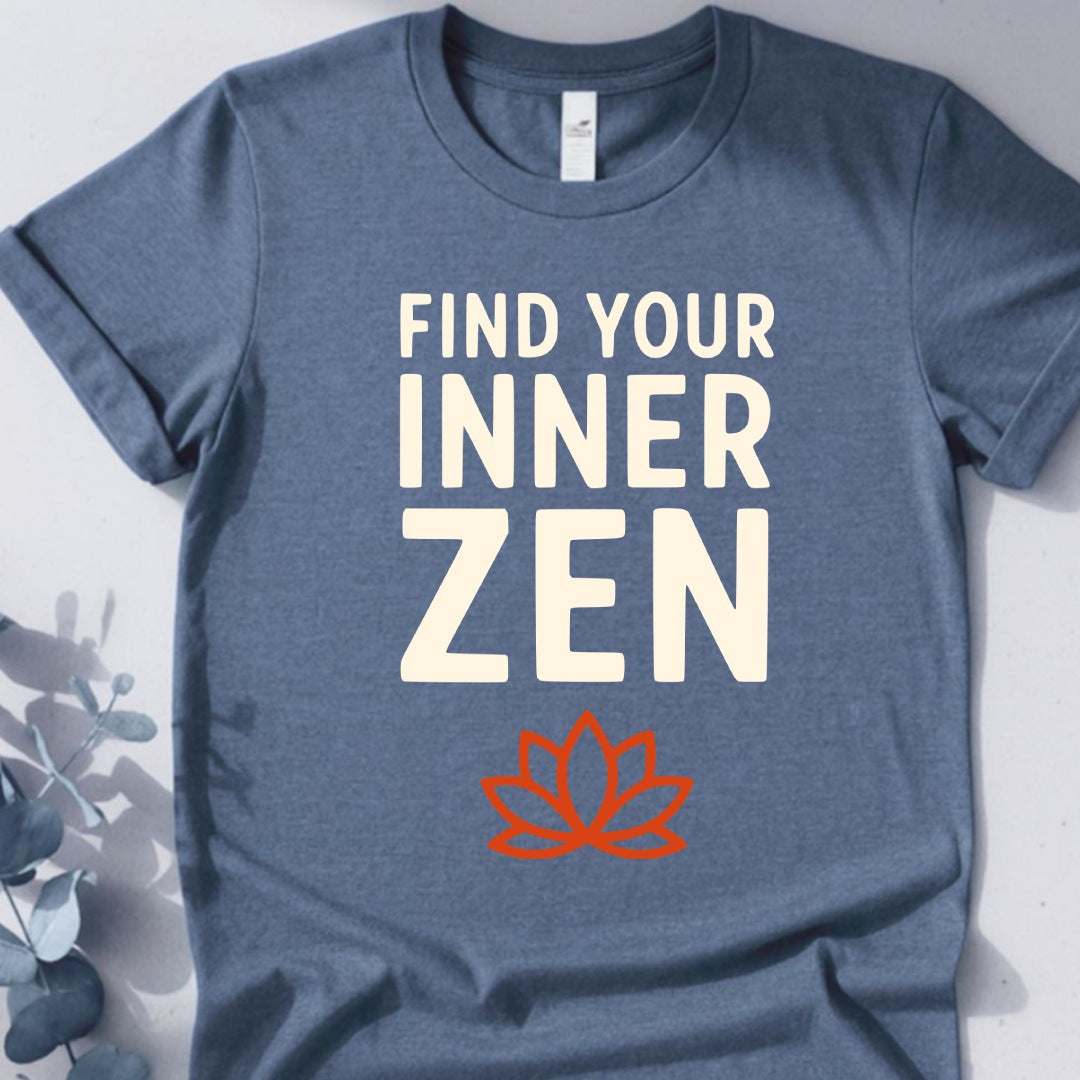 Find Your Inner Zen Tee - Yoga Inspired Design