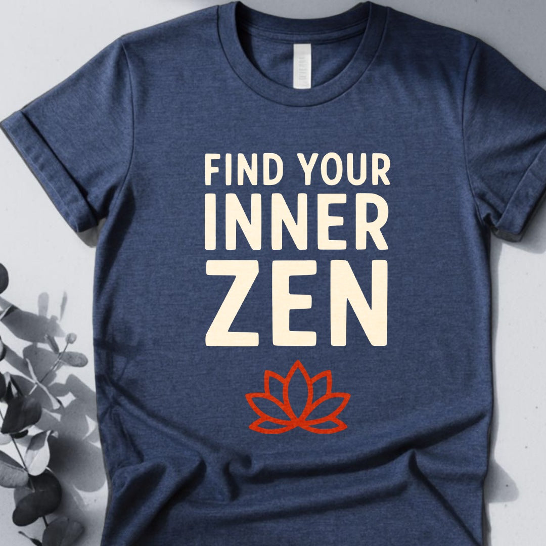 Find Your Inner Zen Tee - Yoga Inspired Design