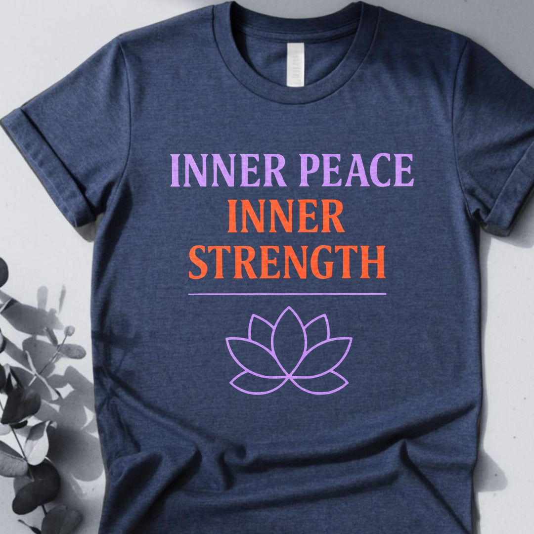 Inner Peace Inner Strength Tee - Yoga Inspired Design