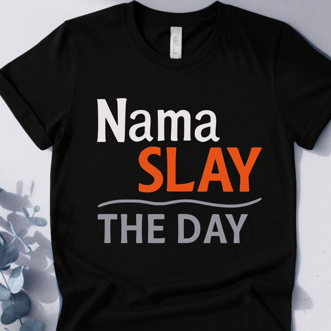 Nama Slay The Day Tee - Yoga inspired Design