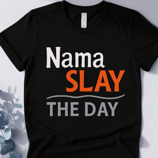 Nama Slay The Day Tee - Yoga inspired Design