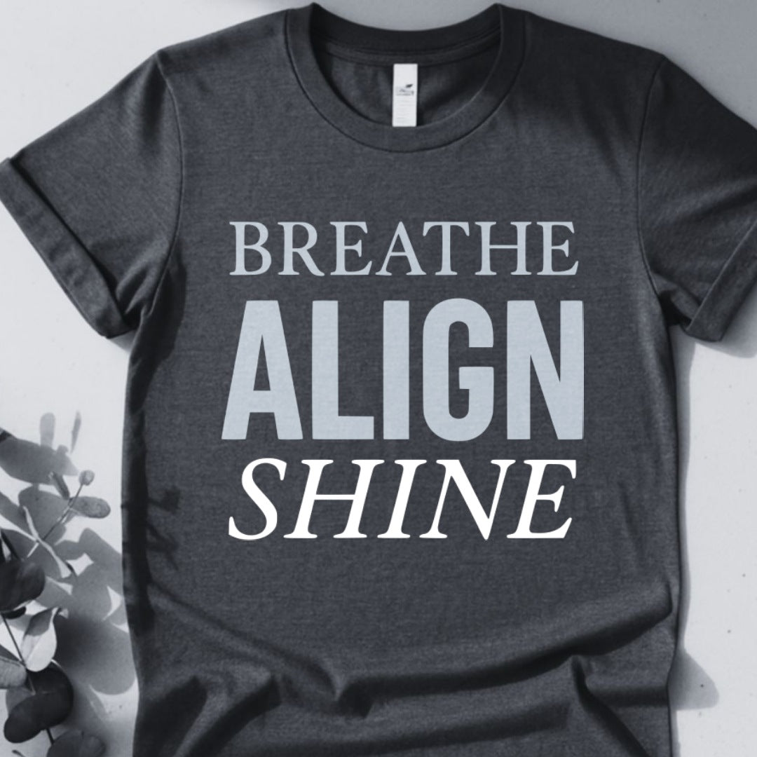 Breathe Align Shine T-Shirt