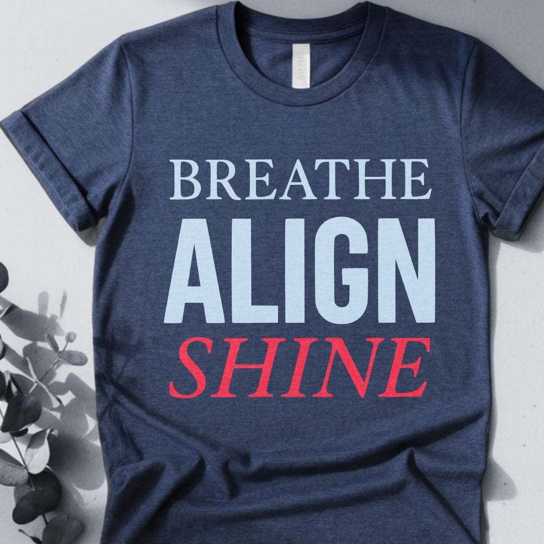 Breathe Align Shine T-Shirt