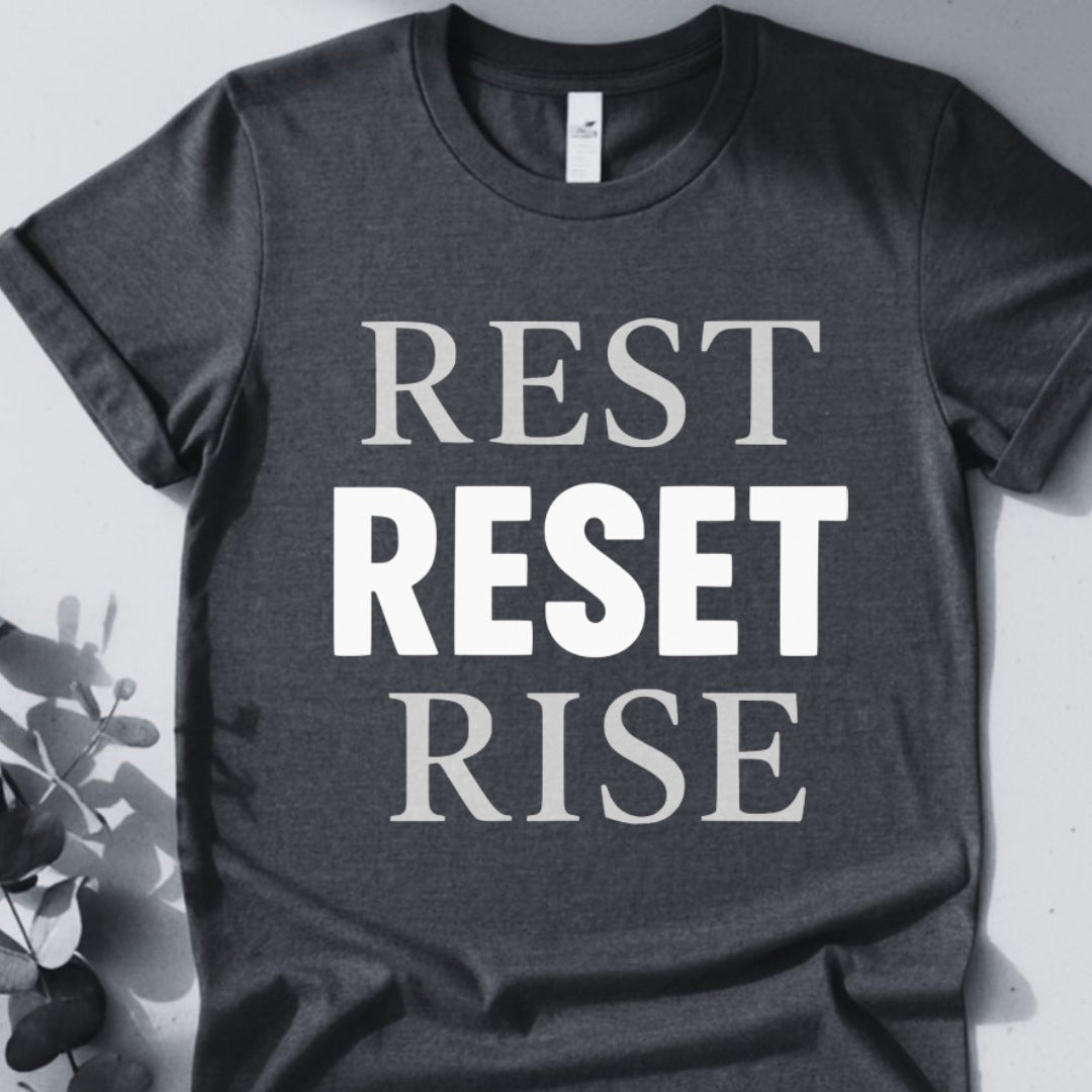 Rest Reset Rise Tee