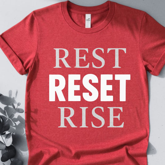 Rest Reset Rise Tee