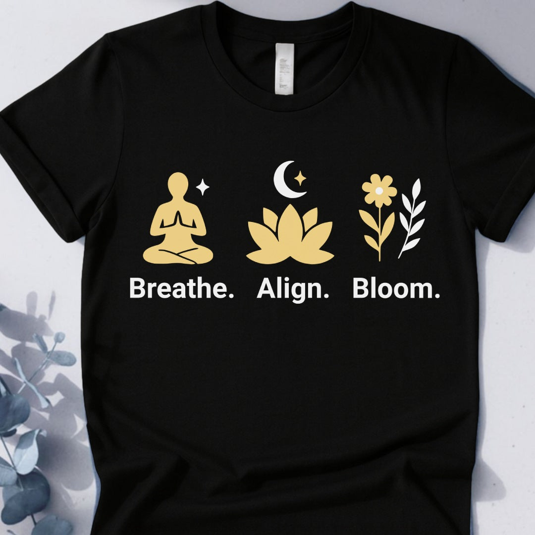 Breathe. Align. Bloom. Tee - Yoga inspired Design