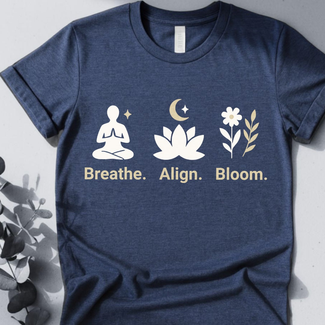 Breathe. Align. Bloom. Tee - Yoga inspired Design