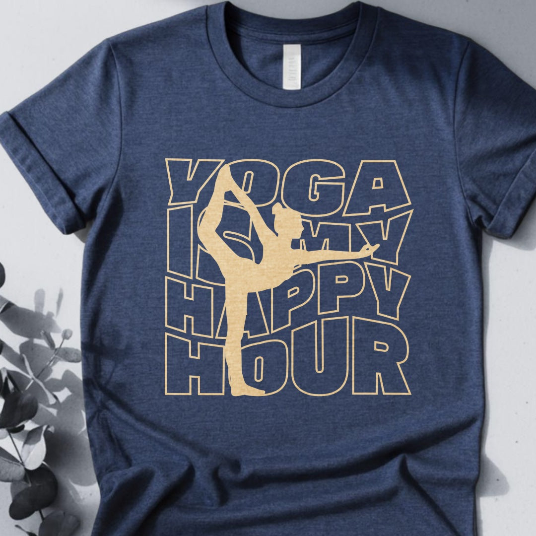 Yoga Is My Happy Hour Tee - Yoga Inspired Design