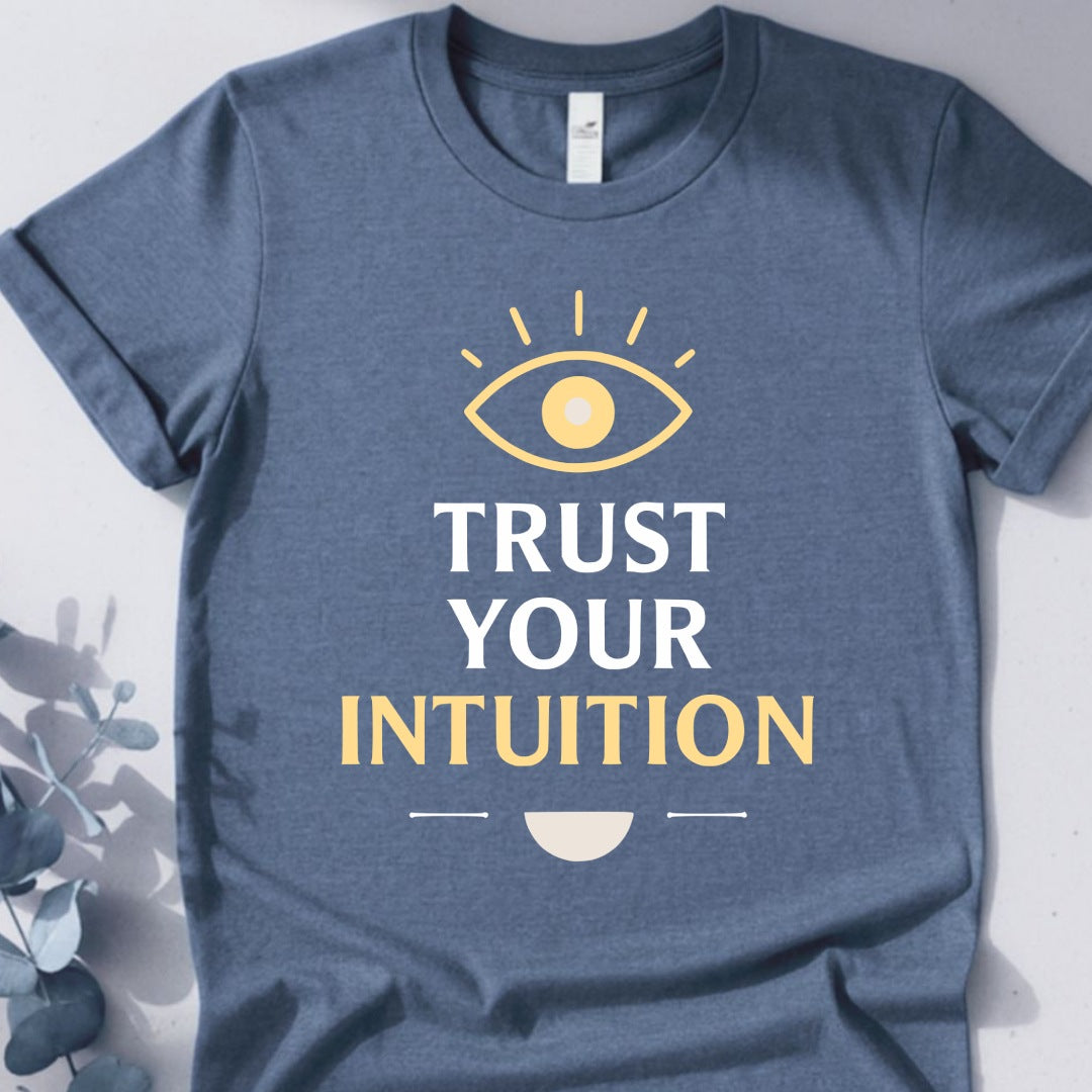 Trust Your Intuition Tee - Yoga Inspired Design