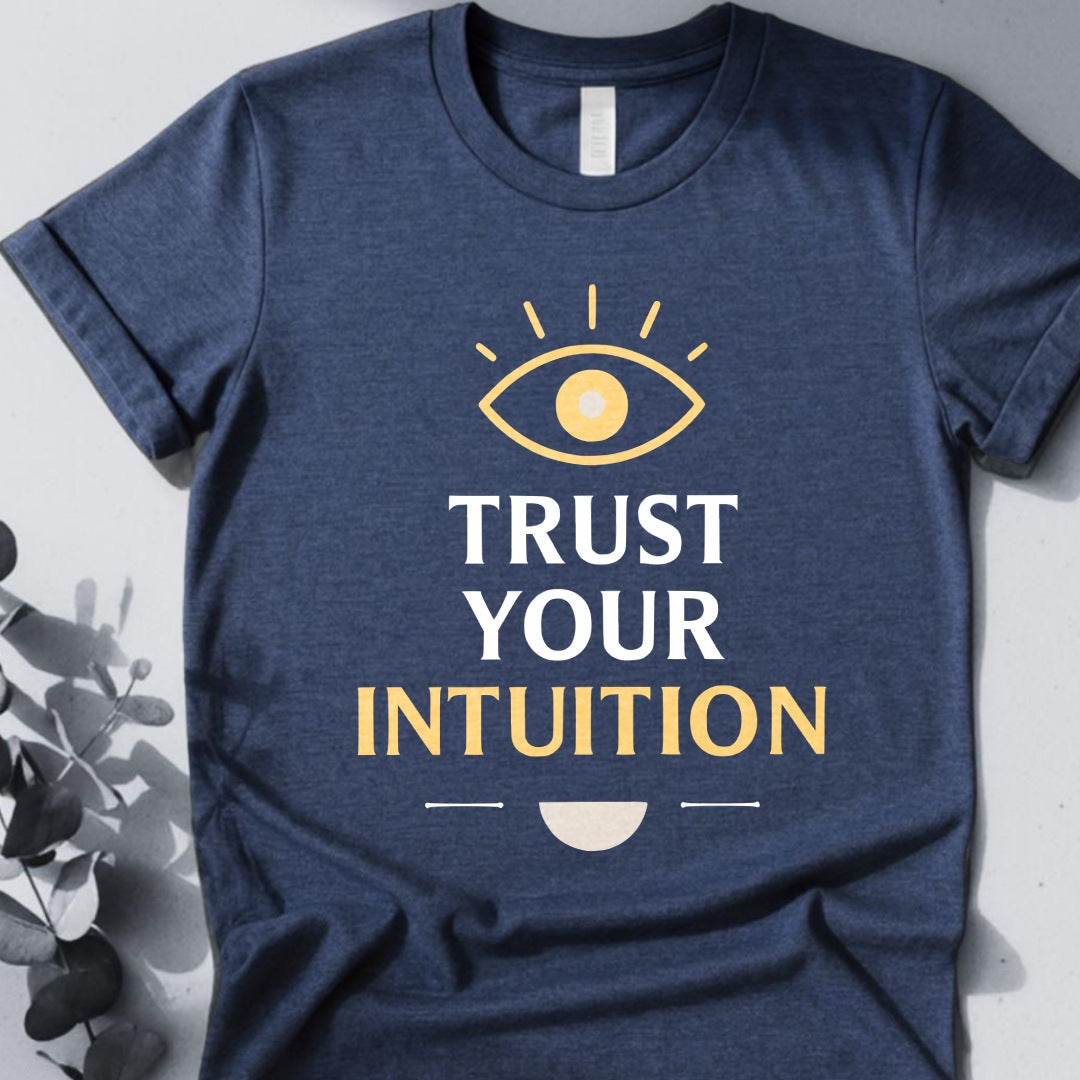 Trust Your Intuition Tee - Yoga Inspired Design