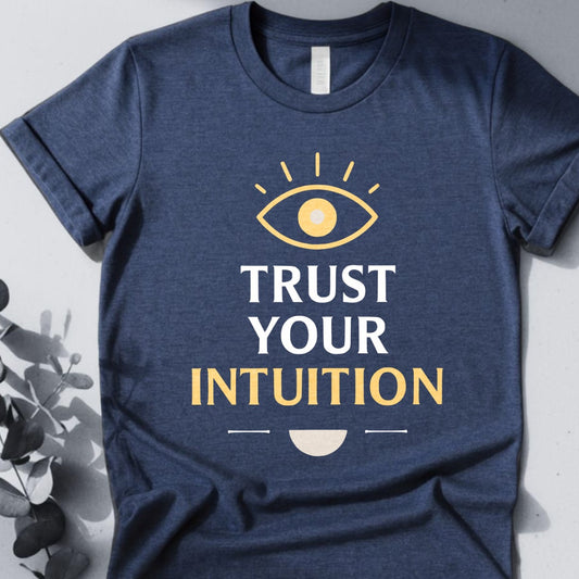Trust Your Intuition Tee - Yoga Inspired Design