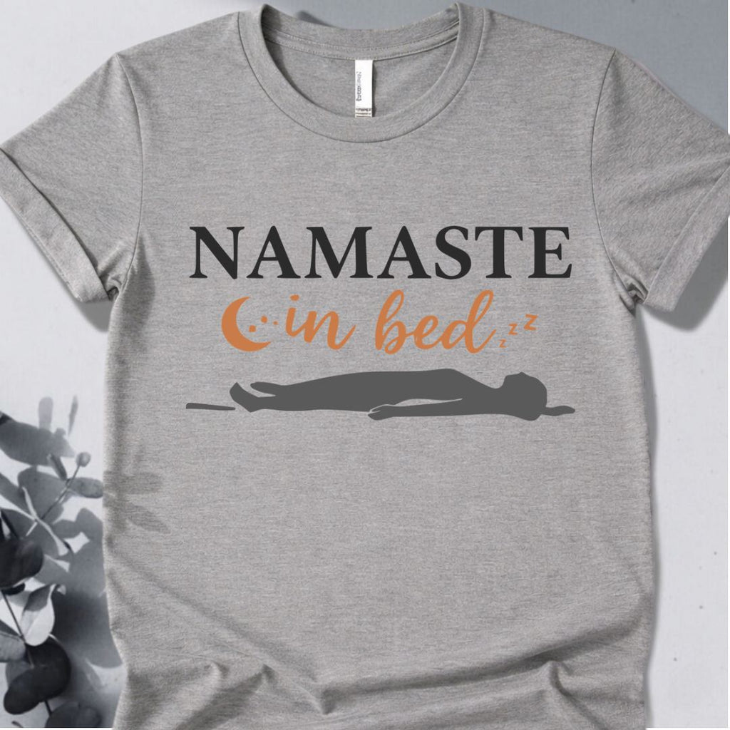 Bed Namaste T-Shirt