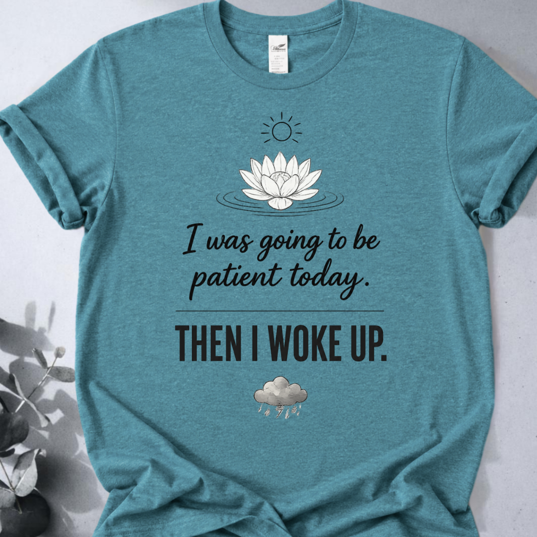 Patient Zen T-Shirt