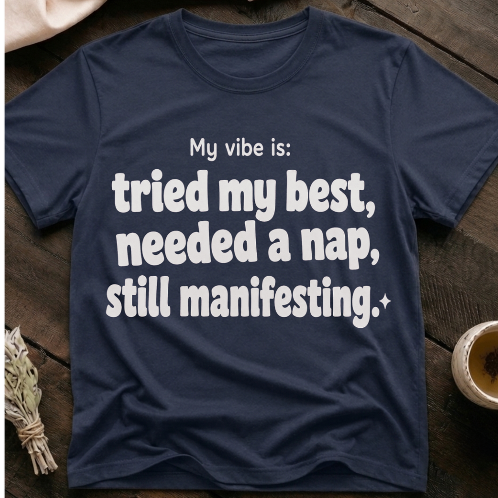 Manifest Nap T-Shirt