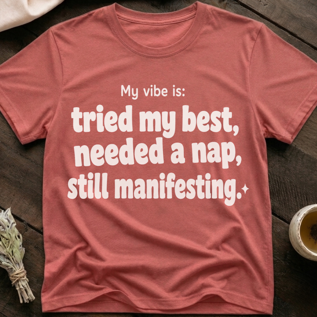 Manifest Nap T-Shirt