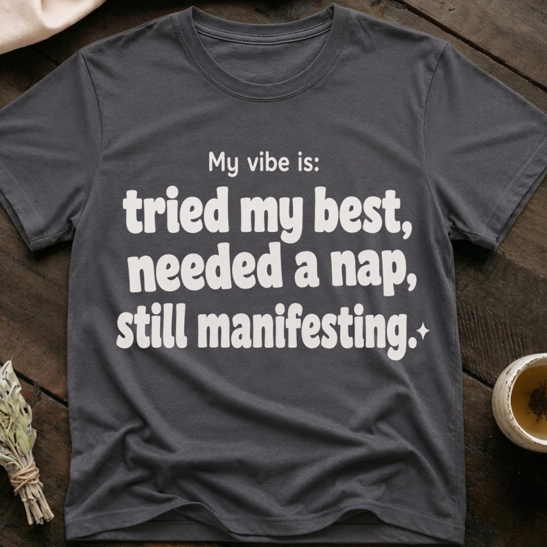 Manifest Nap T-Shirt