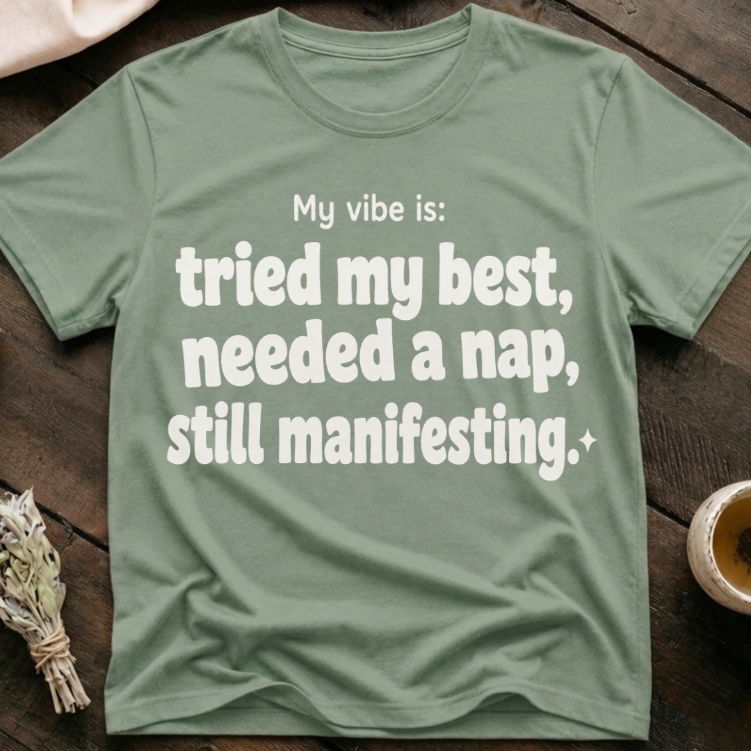 Manifest Nap T-Shirt