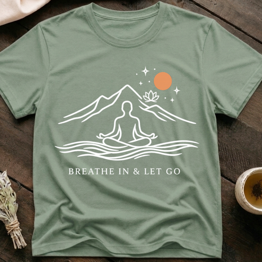 Let Go Calm T-Shirt