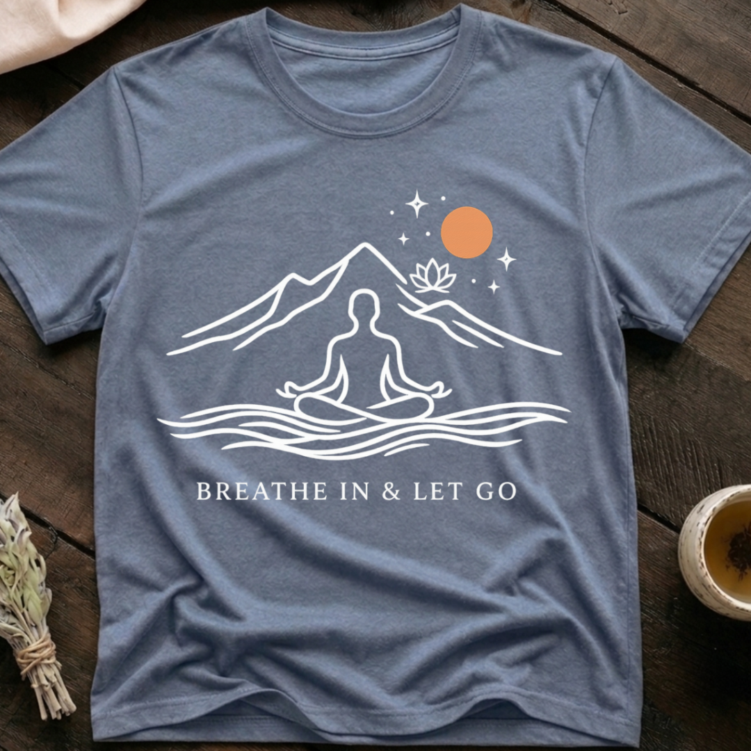 Let Go Calm T-Shirt