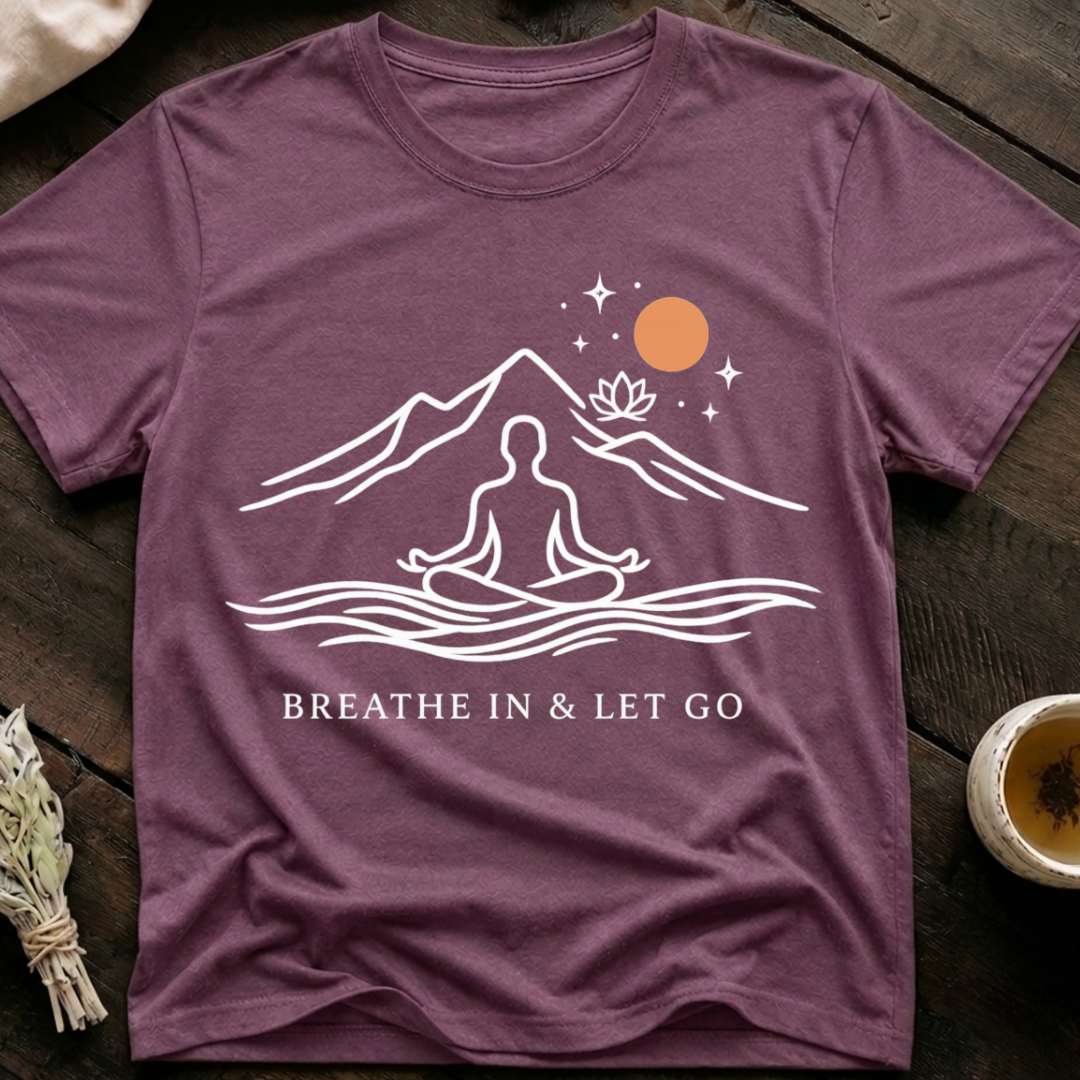 Let Go Calm T-Shirt