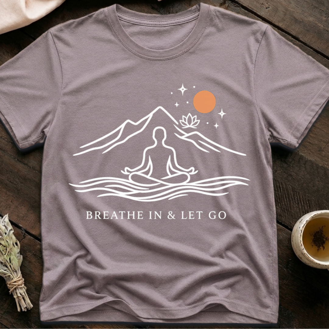 Let Go Calm T-Shirt