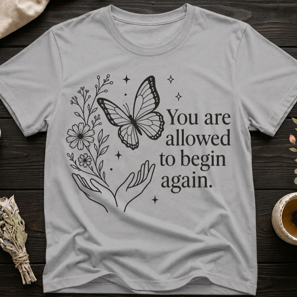 Begin Again T-Shirt