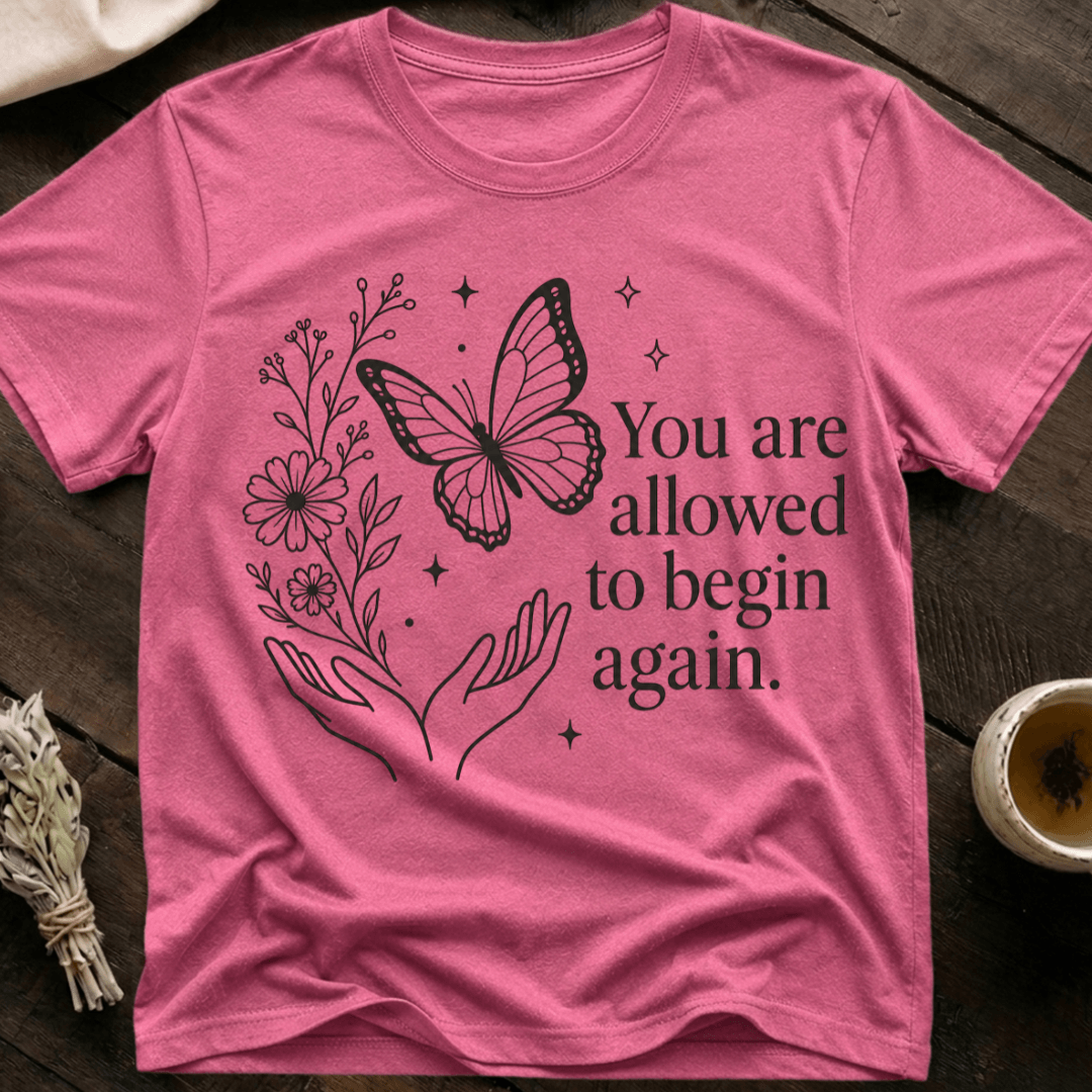 Begin Again T-Shirt