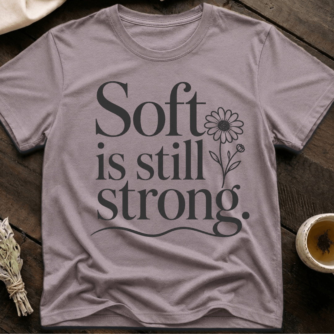 Soft Strong T-Shirt