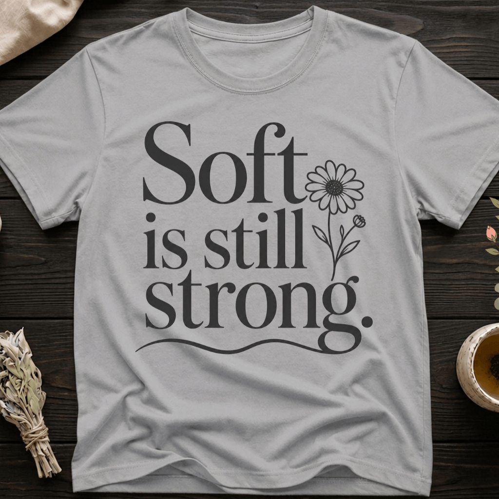 Soft Strong T-Shirt