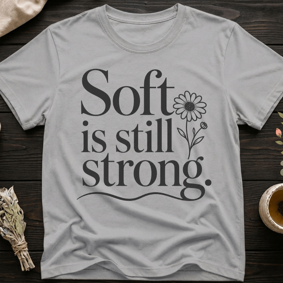Soft Strong T-Shirt