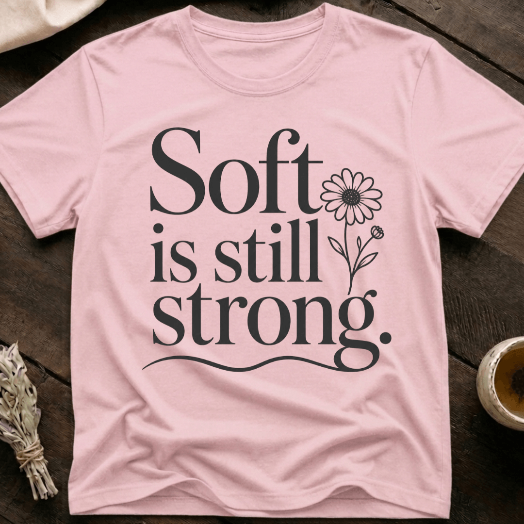 Soft Strong T-Shirt