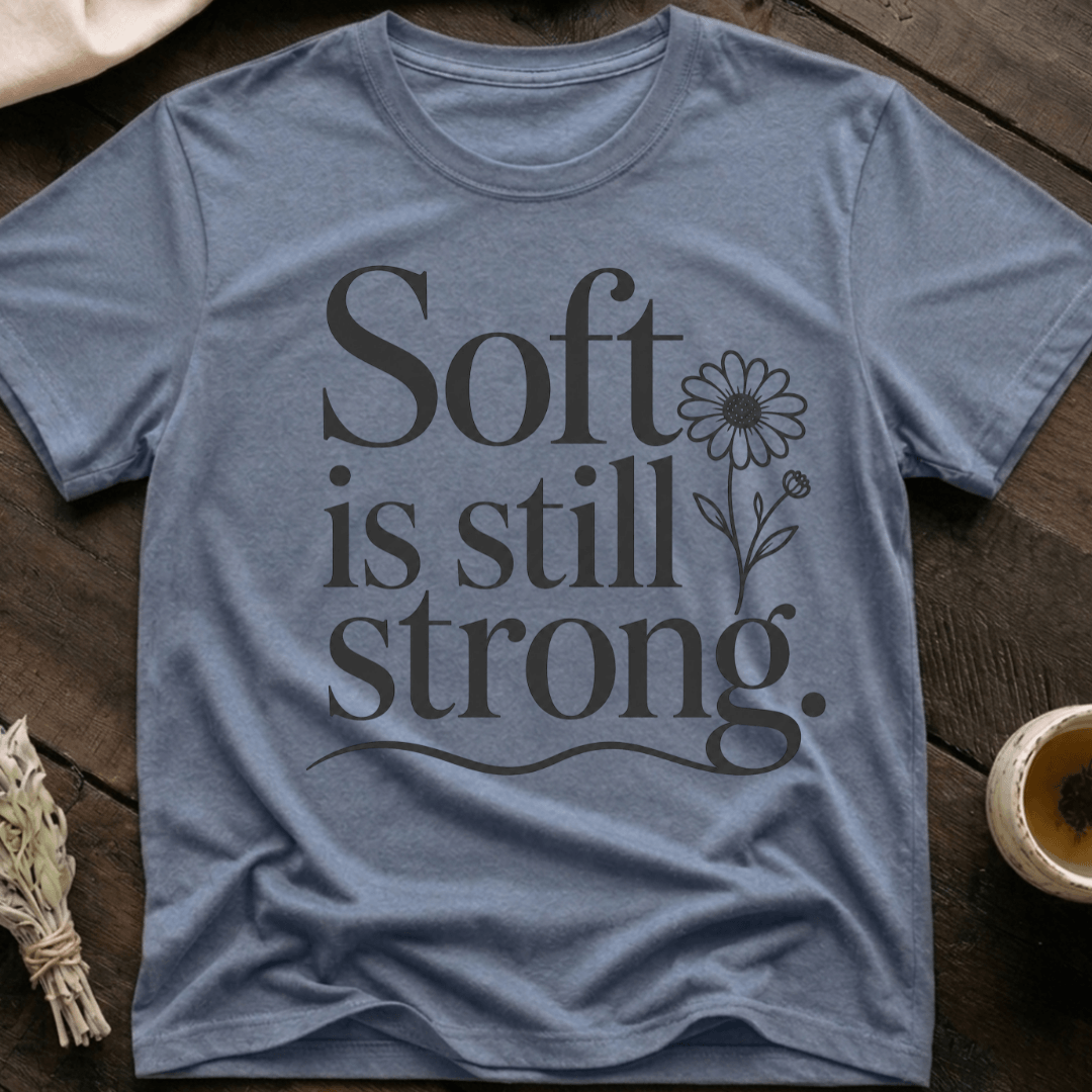Soft Strong T-Shirt