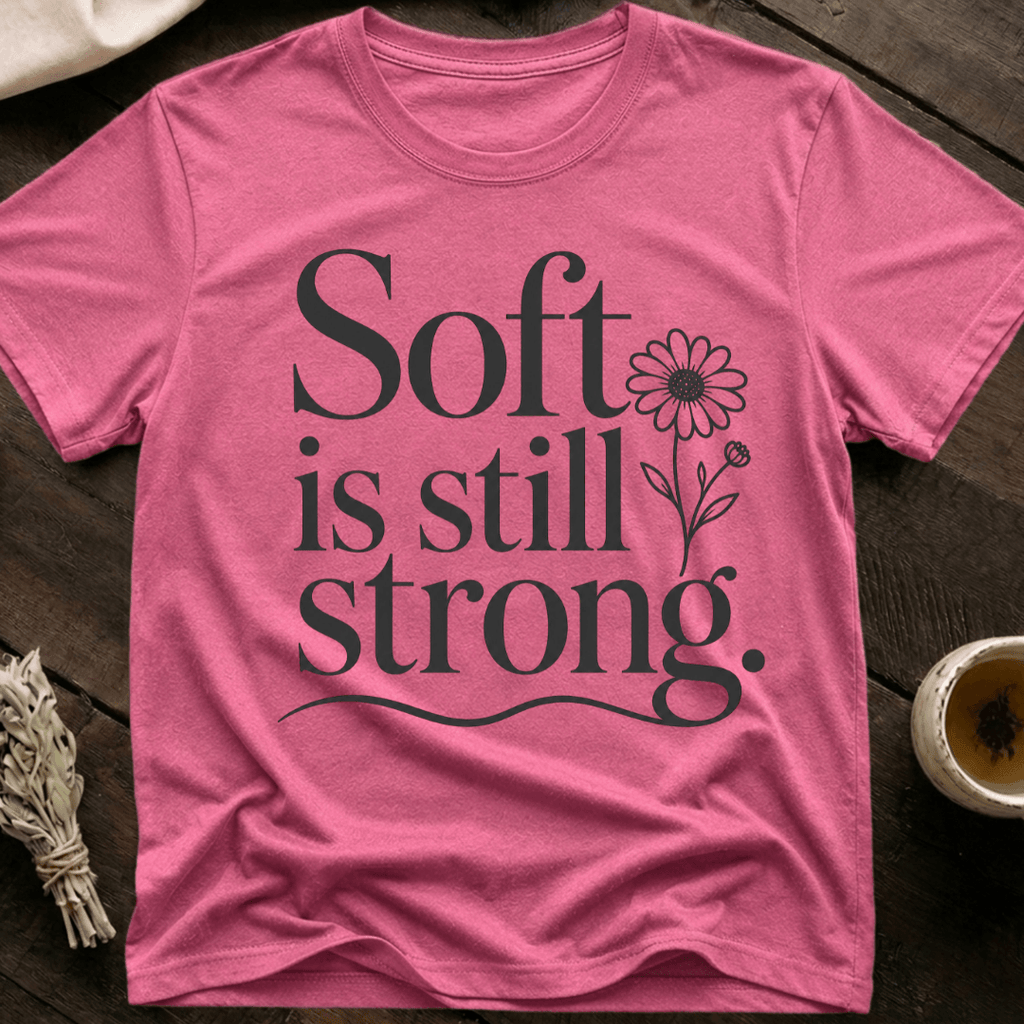 Soft Strong T-Shirt