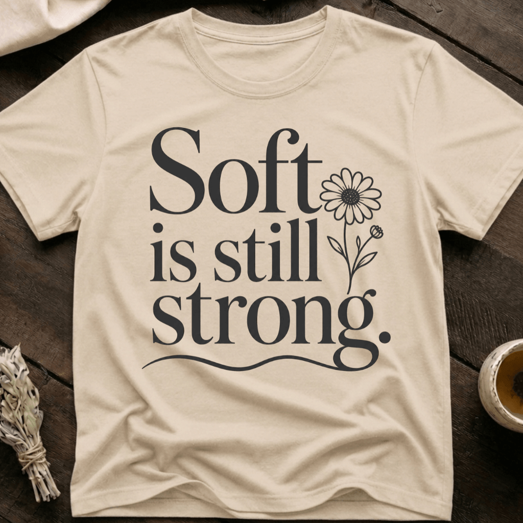 Soft Strong T-Shirt